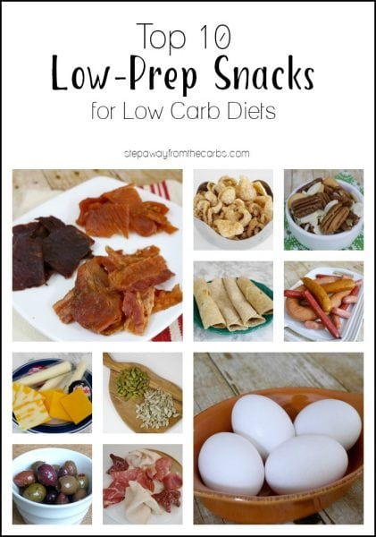 Top 10 Low Prep Snacks For Low Carb Diets Step Away From The Carbs 1654