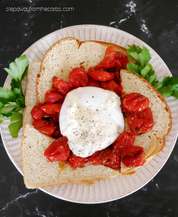 Buf Burrata on keto toast with slow-roasted cherry tomatoes