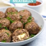 Low Carb Cheese Stuffed Meatballs