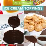 25+ Low Carb Ice Cream Toppings - treat yourself without breaking your diet!