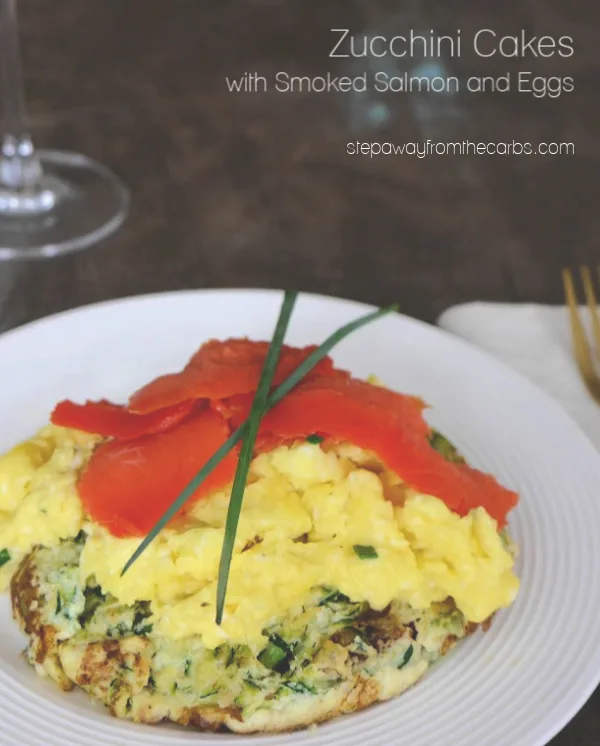 Low Carb Zucchini Cakes with Smoked Salmon and Eggs - a delicious breakfast or brunch recipe!