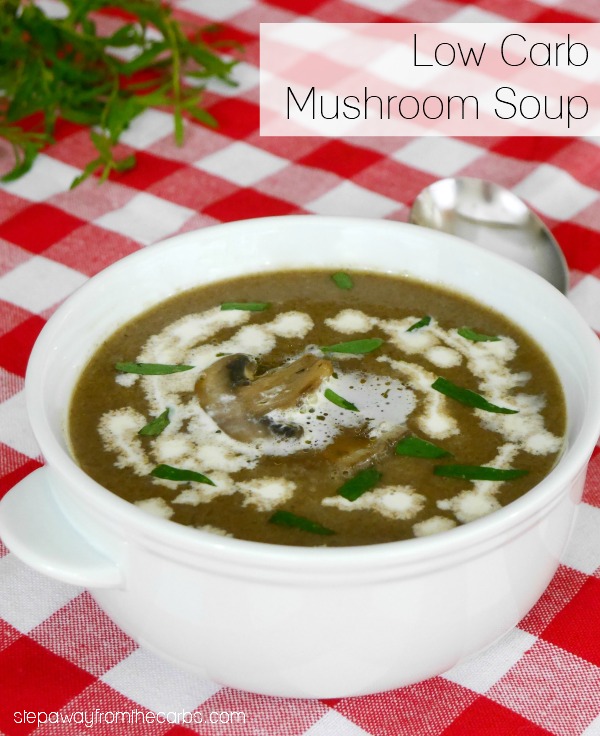 Low Carb Mushroom Soup with Tarragon - an earthy soup that is perfect for the winter!