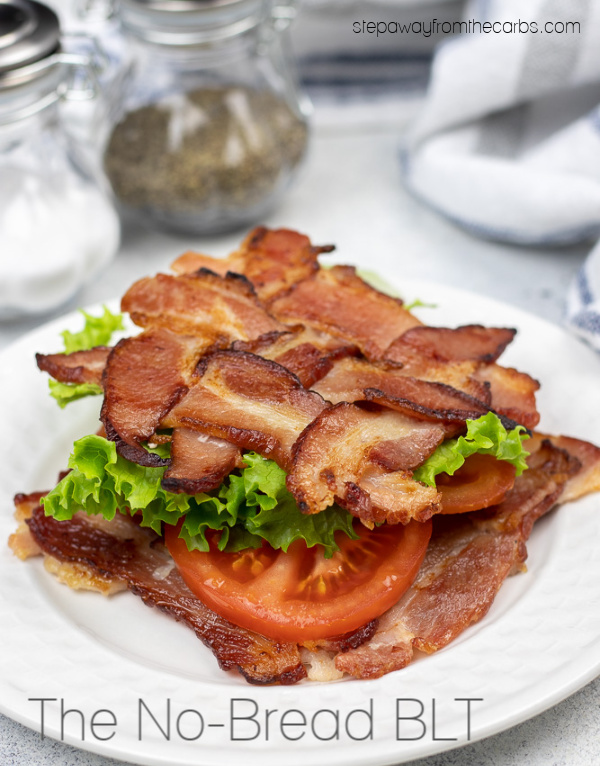 The No Bread BLT - low carb perfection!