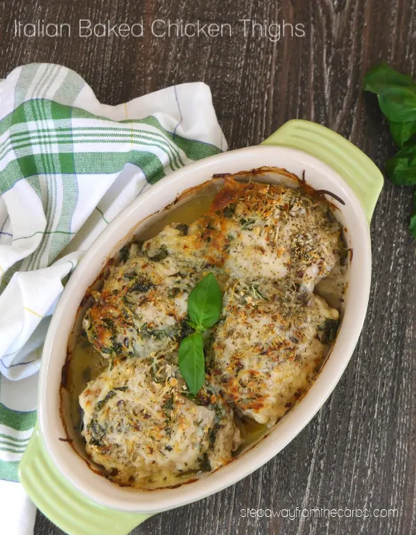 Italian Baked Chicken Thighs - a tasty and flavorful dish! Low carb and keto recipe.