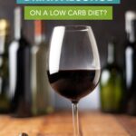 Can You Drink Alcohol on a Low Carb Diet?