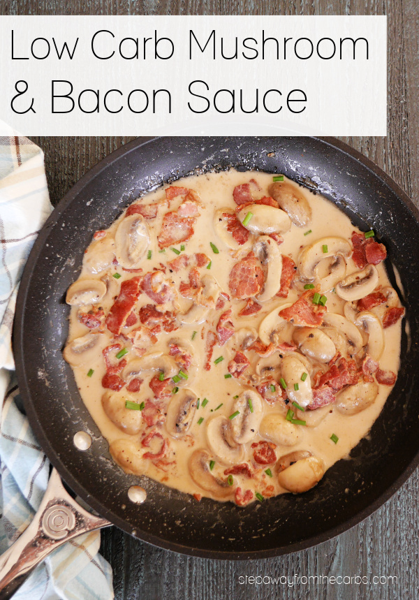 Low Carb Mushroom and Bacon Sauce