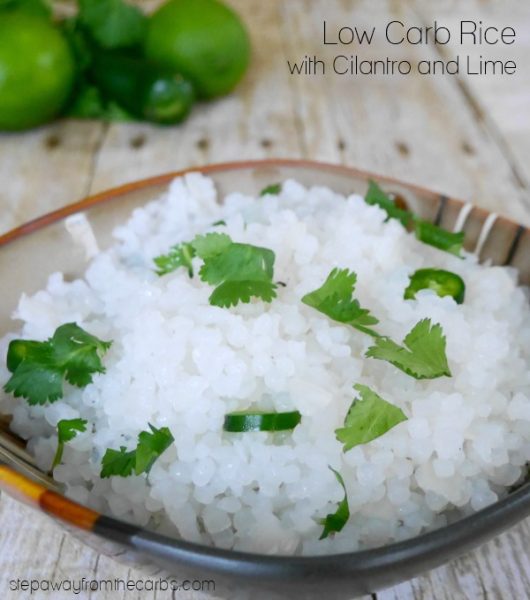 Low Carb Rice with Cilantro and Lime Step Away From The Carbs