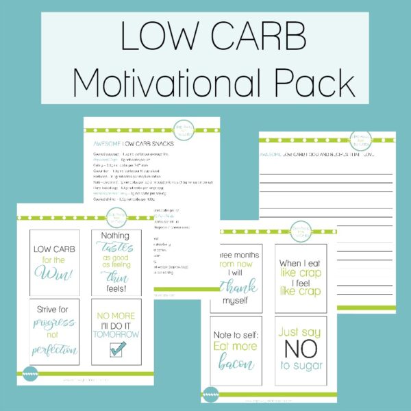 Low Carb Motivational Pack Printables