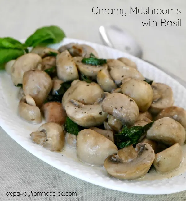 Creamy Mushrooms with Basil Step Away From The Carbs