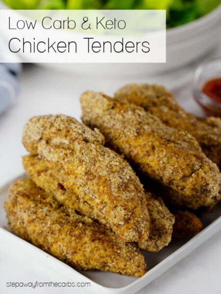 Low Carb Chicken Tenders Step Away From The Carbs