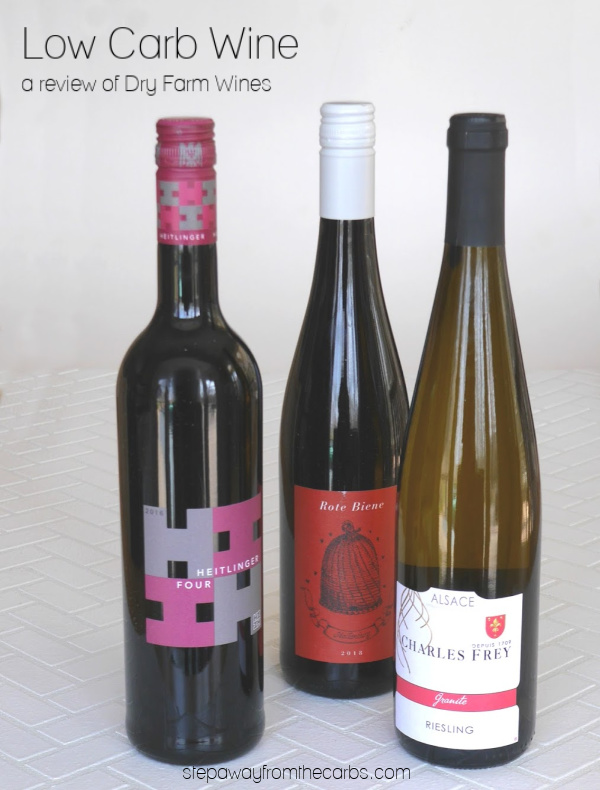 Dry Farm Wines - every bottle is less than 1g net carb per liter!