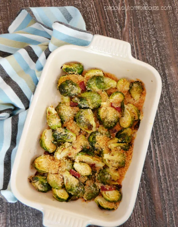 Roasted Brussels Sprouts with Parmesan and Bacon - a delicious low carb side dish recipe