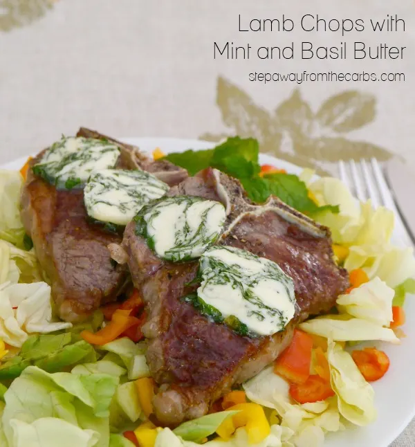 Lamb Chops with Mint and Basil Butter - low carb entree recipe