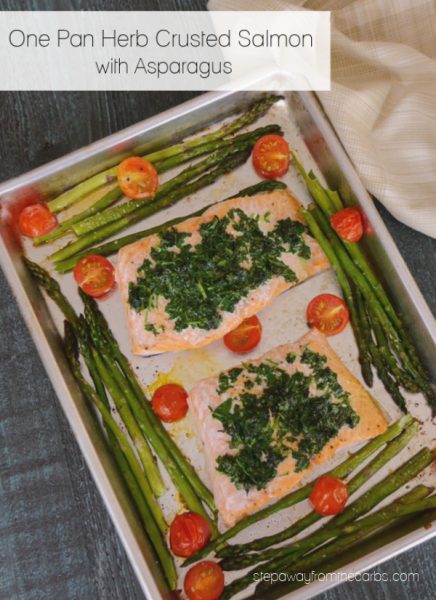 One Pan Herb Crusted Salmon with Asparagus - Step Away From The Carbs