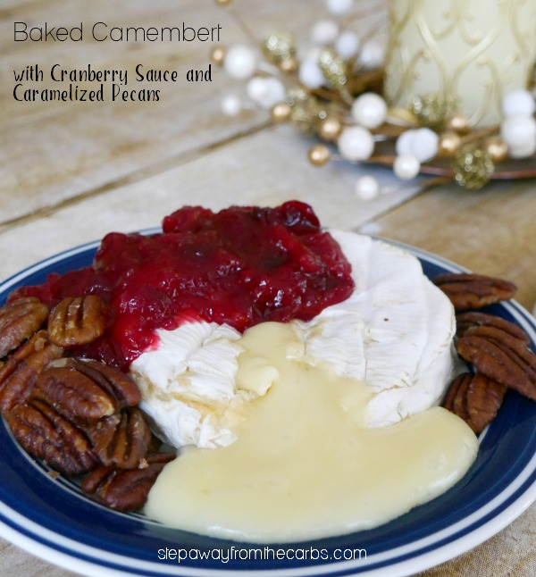 Baked Camembert with Cranberry Sauce and Caramelized Pecans - perfect appetizer for the holidays!