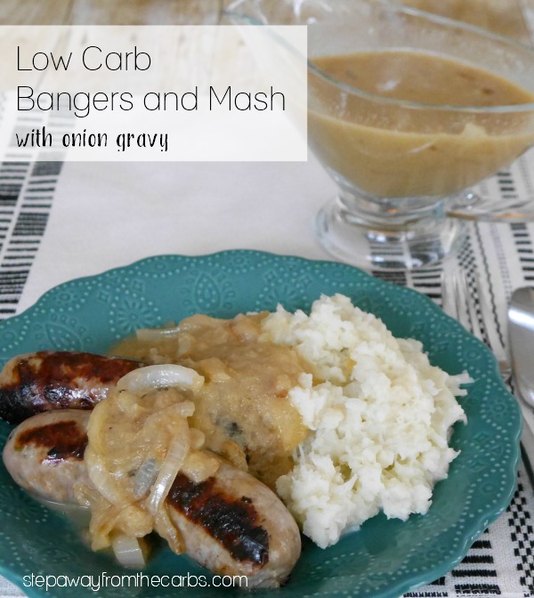 Low Carb Bangers and Mash - a classic British dish a with a low carb twist!