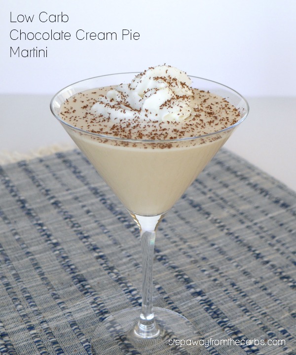 Low Carb Chocolate Cream Pie Martini - a decadent sugar free cocktail!