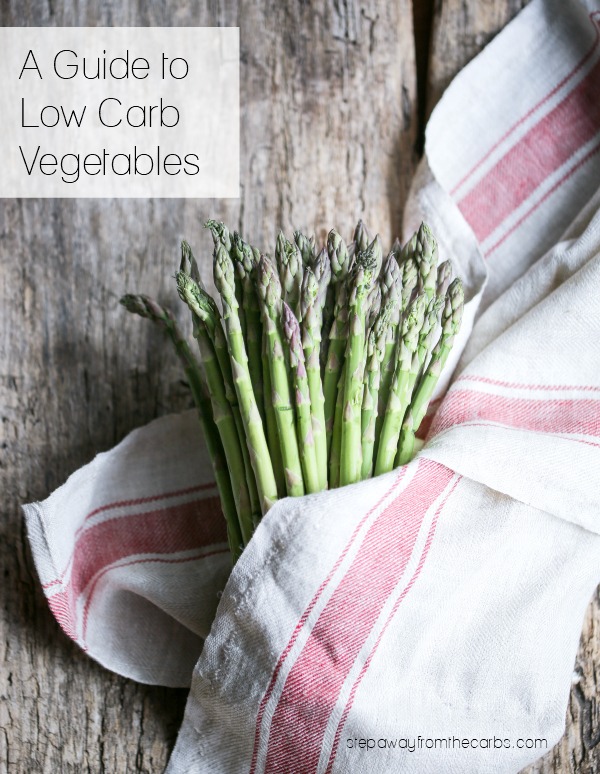 A Guide to Low Carb Vegetables - nutritional data, recipes, and more!
