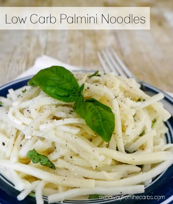 Low Carb Palmini Noodles
