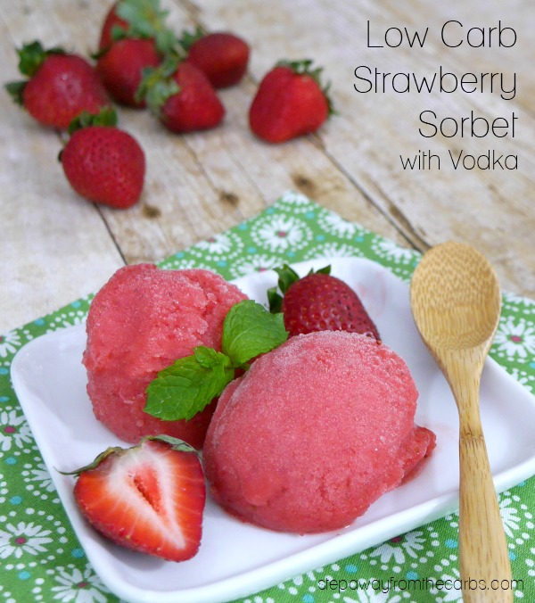 Low Carb Strawberry Sorbet with Vodka - a sugar free frozen treat that is just for adults!