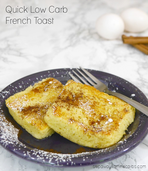 Quick Low Carb French Toast - this easy recipe is ready in less than 10 minutes!