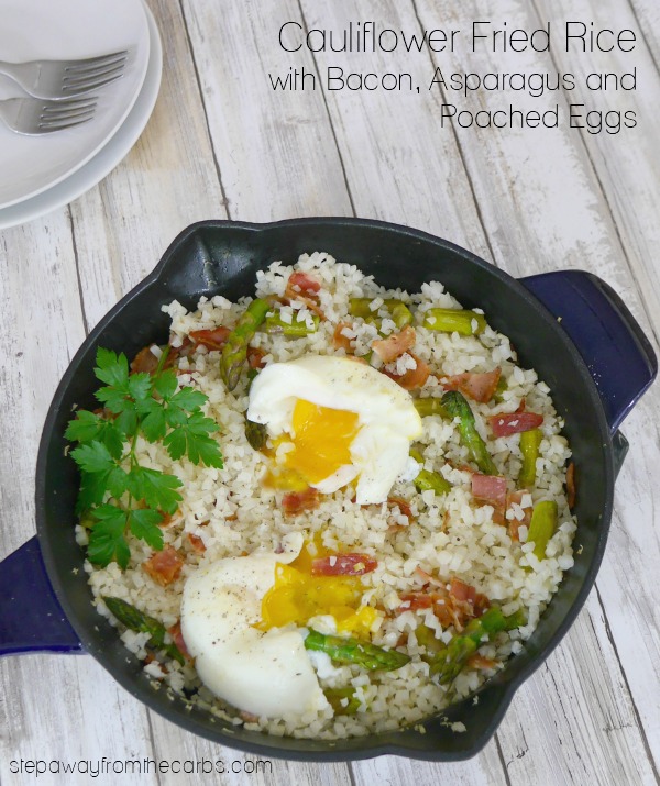 Cauliflower Fried Rice with Bacon, Asparagus and Poached Eggs