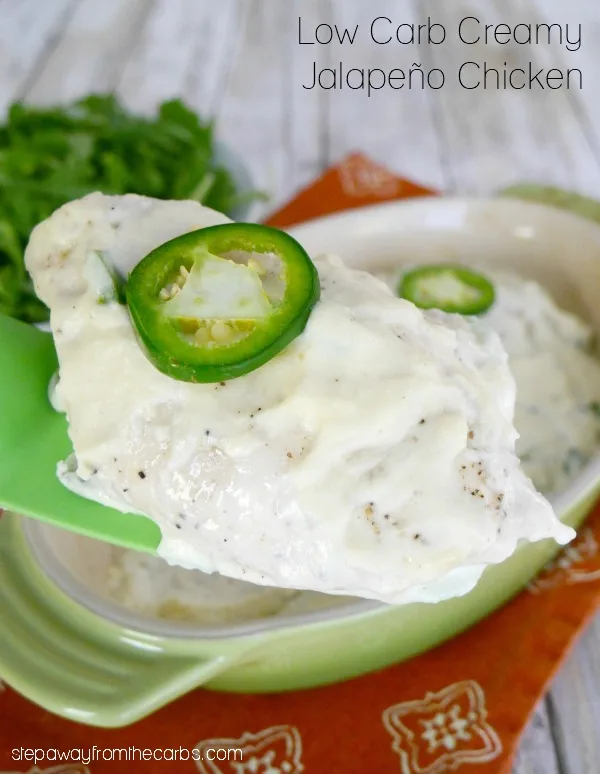 Low Carb Creamy Jalape&ntilde;o Chicken - keto, LCHF and gluten free recipe