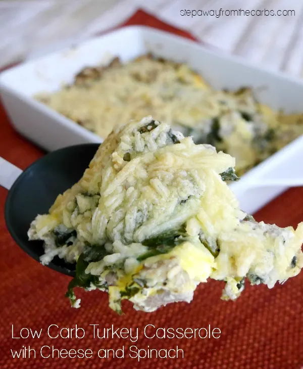 Low Carb Turkey Casserole with Cheese and Spinach - keto comfort food recipe