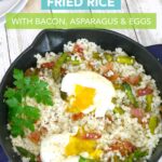 Cauliflower Fried Rice with Bacon, Asparagus and Poached Eggs