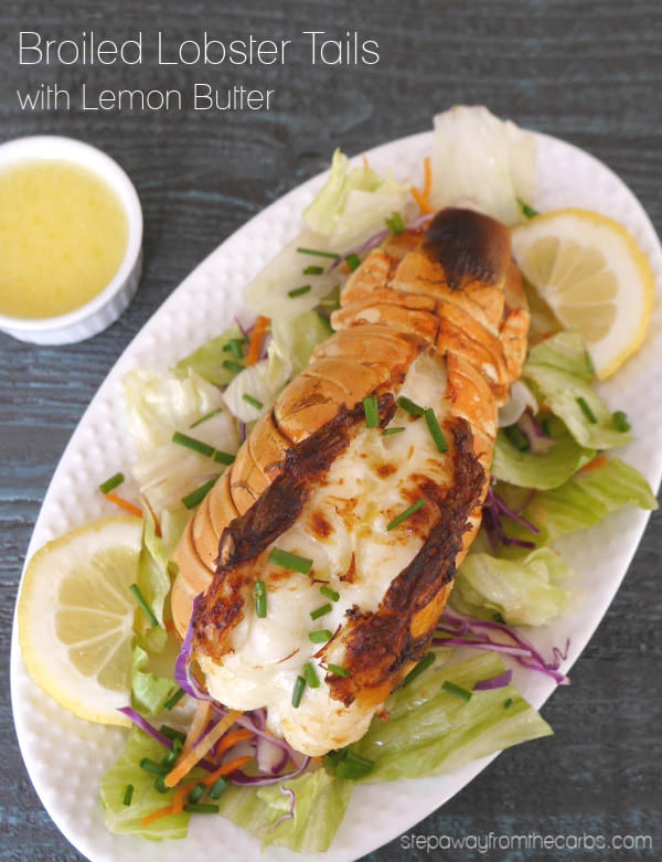 Broiled Lobster Tails with Lemon Butter - a amazing low carb and keto appetizer recipe for a special occasion!