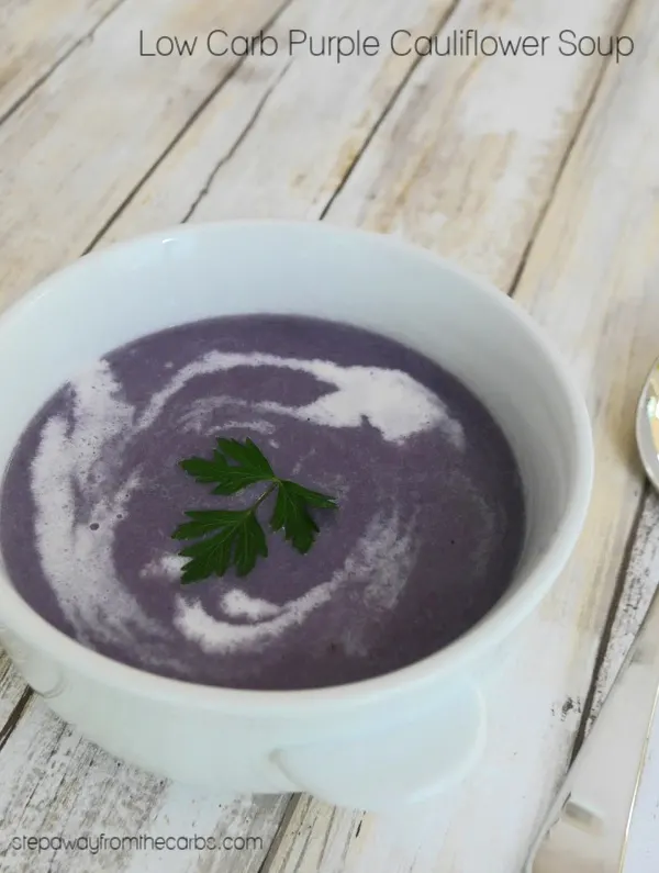 Low Carb Purple Cauliflower Soup - no food dye added! A delicious recipe that your friends and family will love!