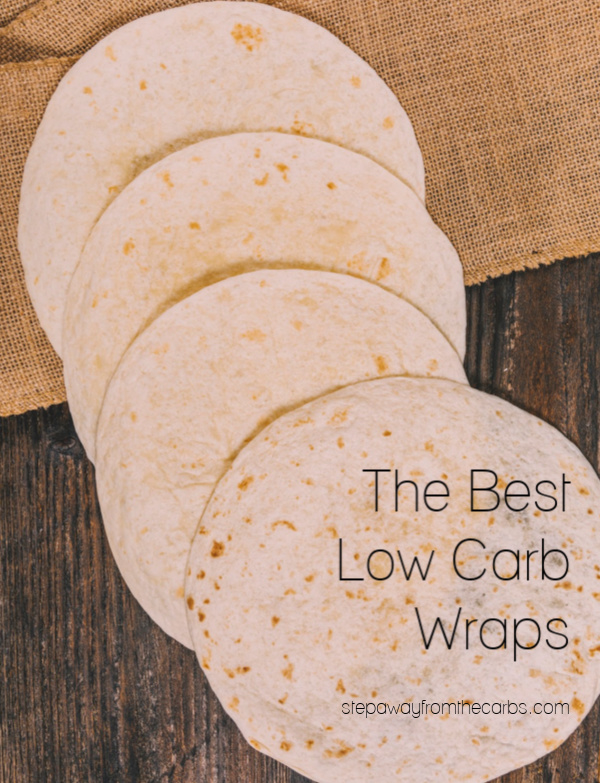 Here are the Best Low Carb Wraps! Includes both store bought and recipes!