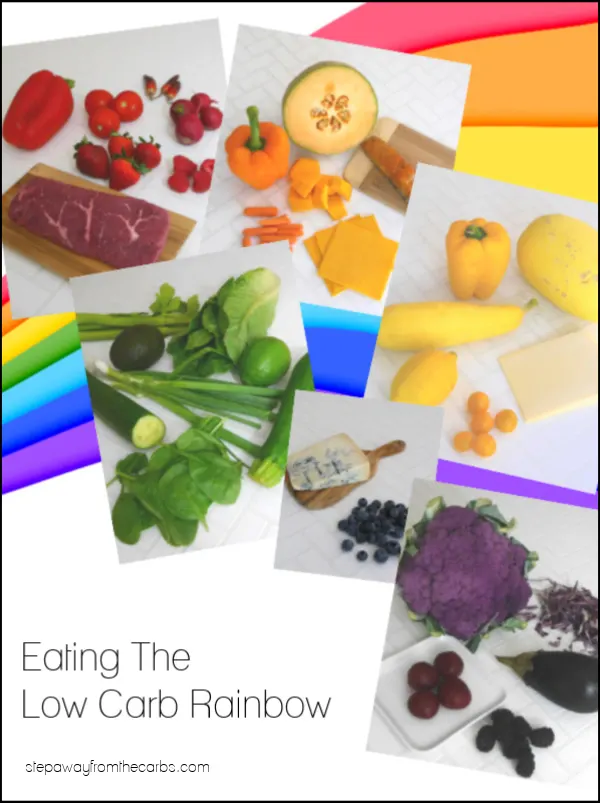 Eating The Low Carb Rainbow