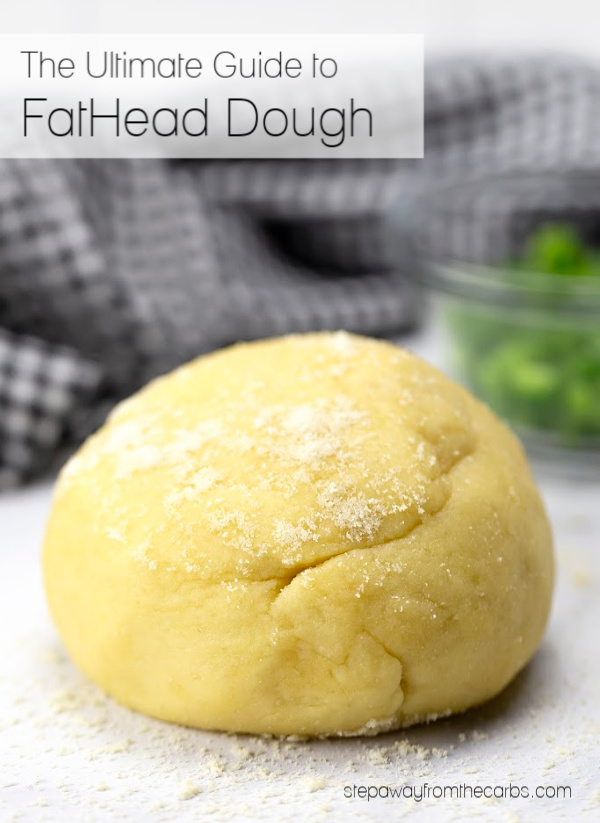 The Ultimate Guide to FatHead Dough - a low carb, keto, LCHF and gluten free recipe with video tutorial