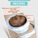 Low Carb Chocolate Recipes – a Book by Step Away From The Carbs