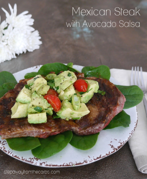 Mexican Steak with Avocado Salsa - a delicious low carb and keto meal!