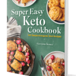Super Easy Keto Cookbook by Georgina Bomer