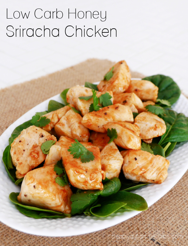 Low Carb Honey Sriracha Chicken - a sweet and spicy sugar free and keto-friendly recipe