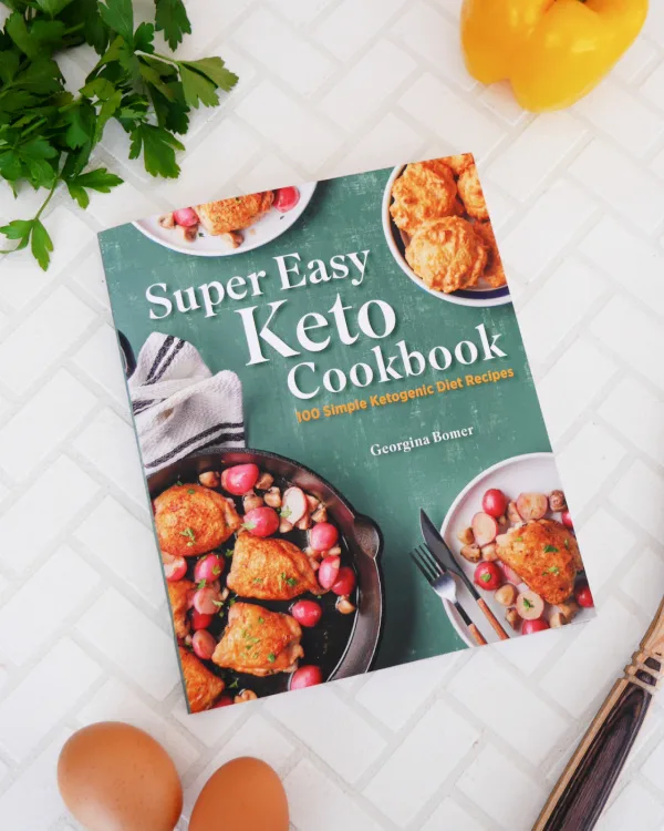 Super Easy Keto Cookbook by Georgina Bomer