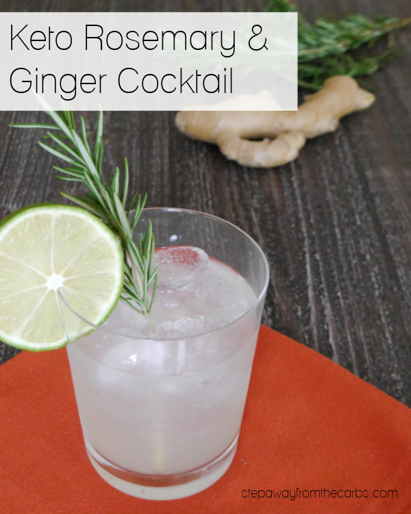 Keto Rosemary & Ginger Cocktail - a delicious gin-based drink with a homemade infused syrup