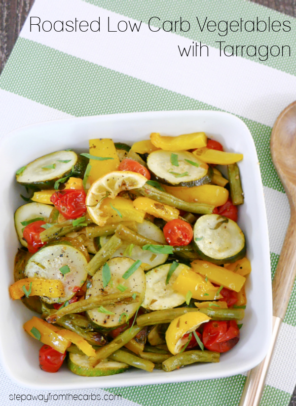 Roasted Low Carb Vegetables with Tarragon