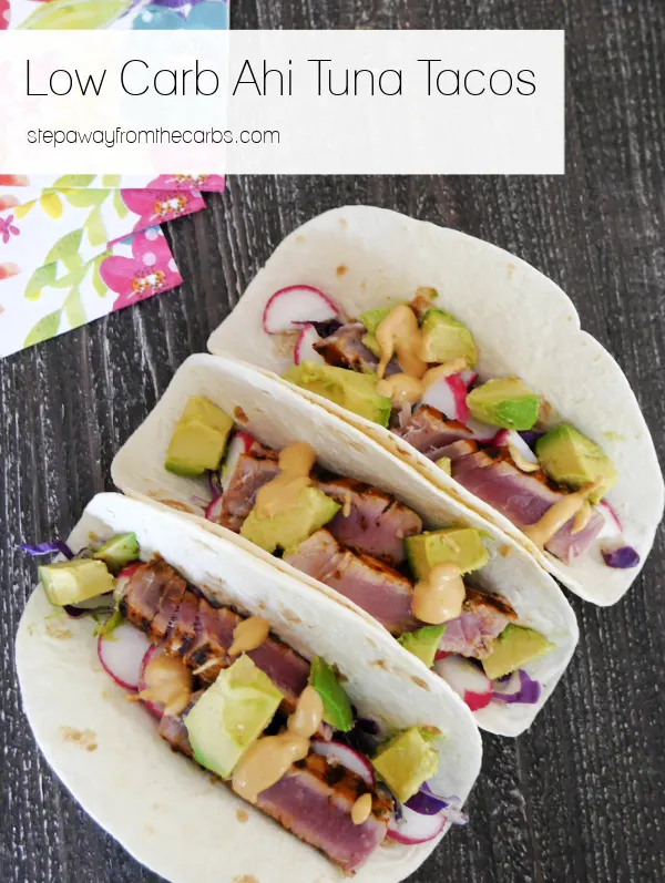 Low Carb Ahi Tuna Tacos - delicious soft tacos made with fresh tuna, veggies, and spicy mayo