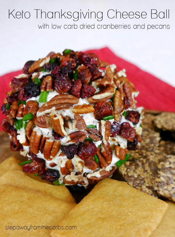 Keto Thanksgiving Cheese Ball - a fantastic snack with low carb dried cranberries and pecans!