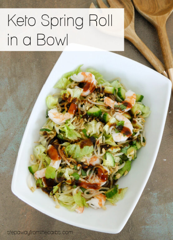 Keto Spring Roll in a Bowl - Step Away From The Carbs
