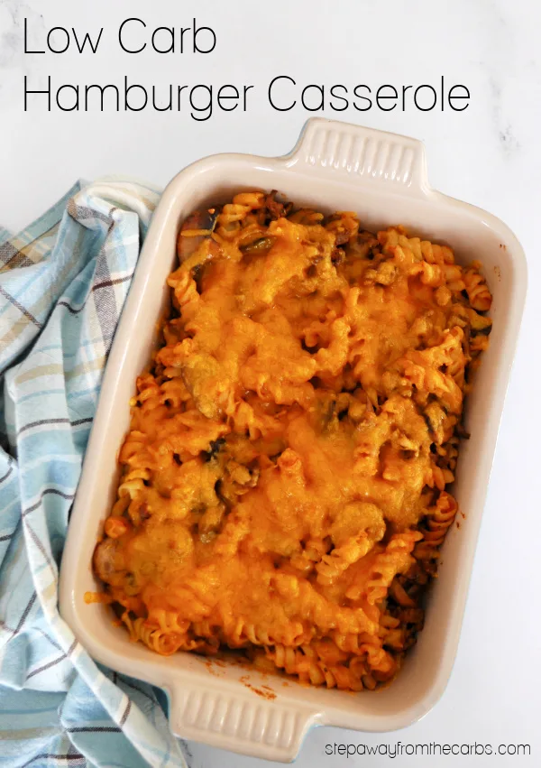 Low Carb Hamburger Casserole - a family friendly dish made with low carb pasta