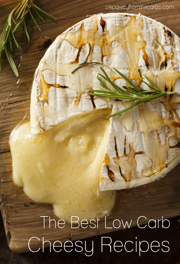 The Best Low Carb Cheesy Recipes - all the most delicious cheese recipes in one place