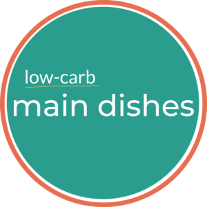 Low Carb Main Meals
