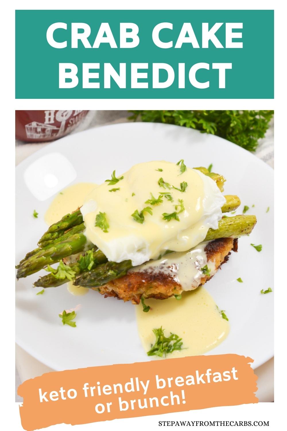 Keto Crab Cake and Asparagus Eggs Benedict