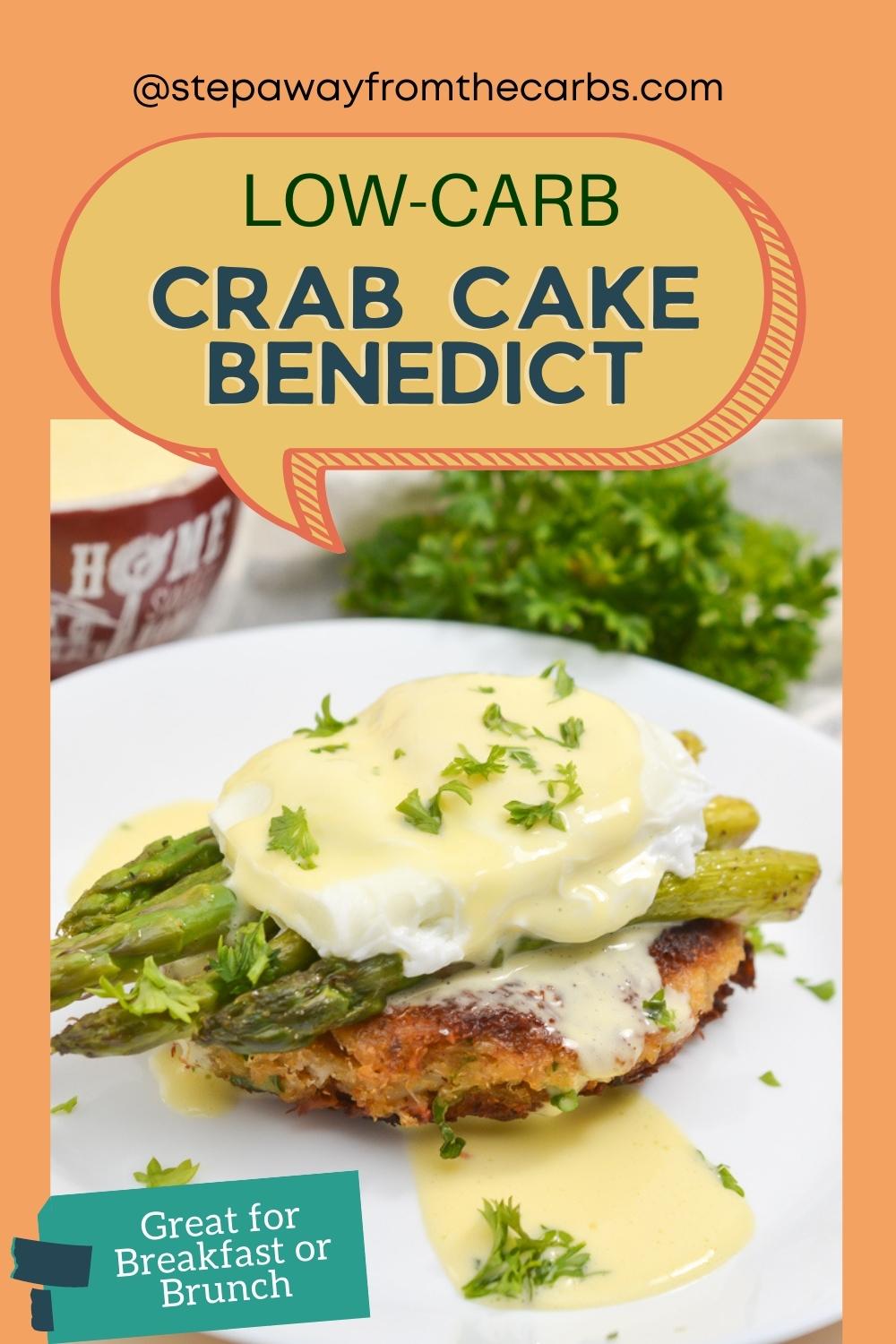 Keto Crab Cake and Asparagus Eggs Benedict