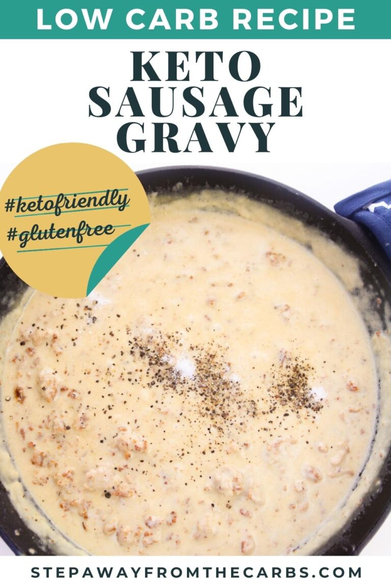 Keto Sausage Gravy Step Away From The Carbs